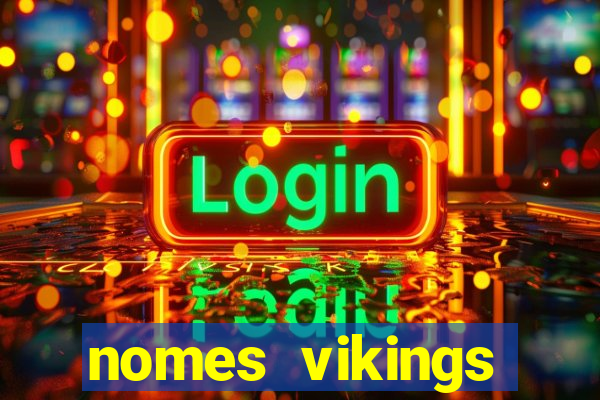 nomes vikings masculinos e significados